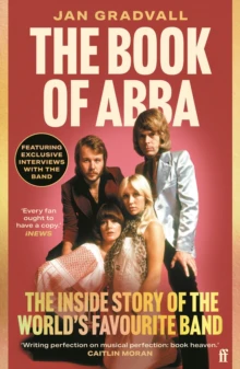 Gradvall, Jan - Book Of Abba: The Inside Story Of The [Book]