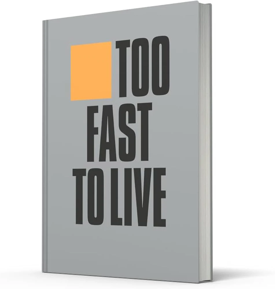 Krivine, Andrew Ed. - Too Fast To Live, Too Young To Die: Punk [Book]