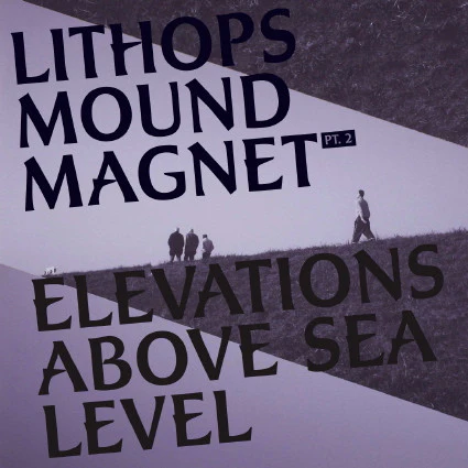 Lithops - Mound Magnet Pt 2: Elevations Above Sea [CD]
