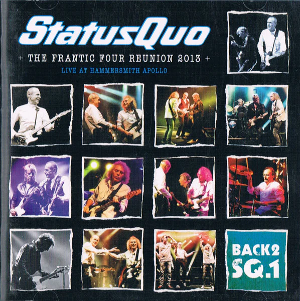 Status Quo - Frantic Four Reunion-Hammersmith 2013 [CD] [Second Hand]