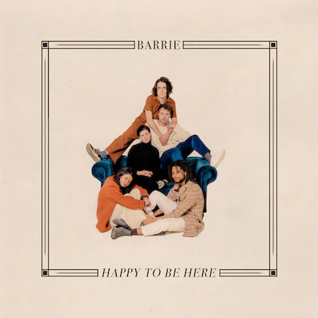 Barrie - Happy To Be Here [Vinyl]