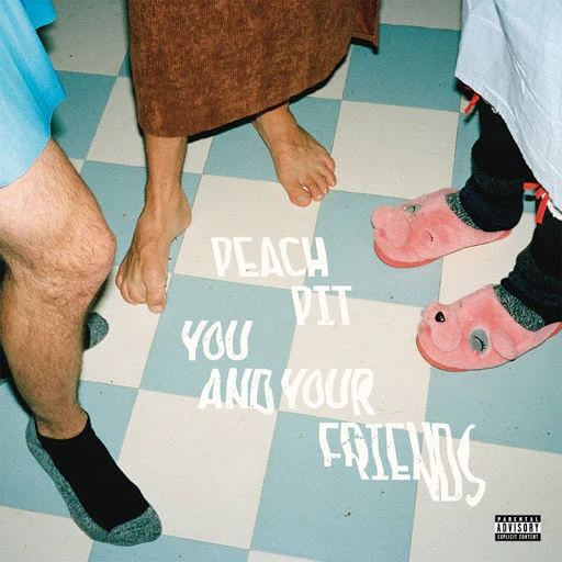 Peach Pit - You And Your Friends [Vinyl]