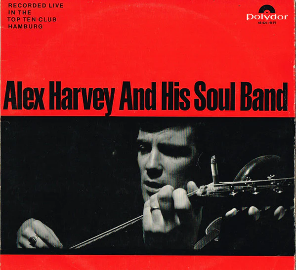 Harvey, Alex And His Soul Band - Alex Harvey And His Soul Band [Vinyl] [Second Hand]