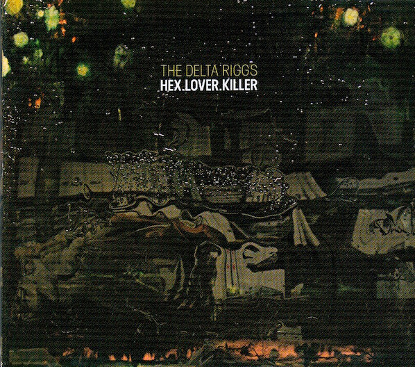 Delta Riggs - Hex.Lover.Killer [Vinyl] [Second Hand]