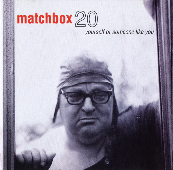 Matchbox 20 - Yourself Or Someone Like You [Vinyl]