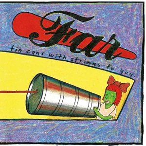 Far - Tin Cans With Strings To You [Vinyl]