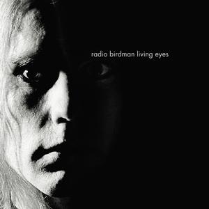 Radio Birdman - Living Eyes [Vinyl]