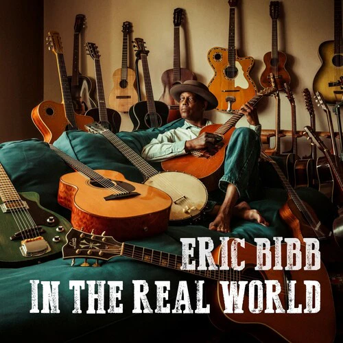 Bibb, Eric - In The Real World [Vinyl]