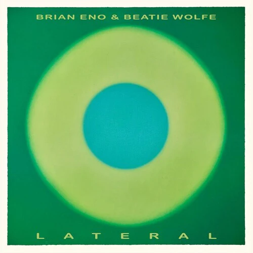 Eno, Brian and Beatie Wolfe - Lateral [Vinyl]