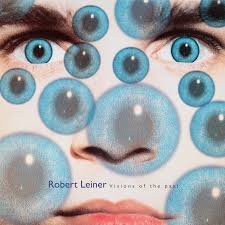 Leiner, Robert - Visions Of The Past [Vinyl]